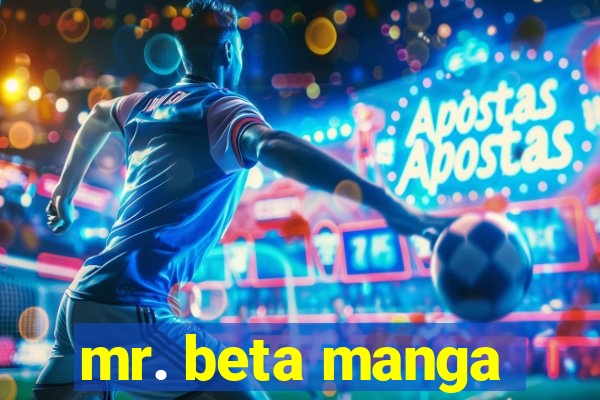 mr. beta manga